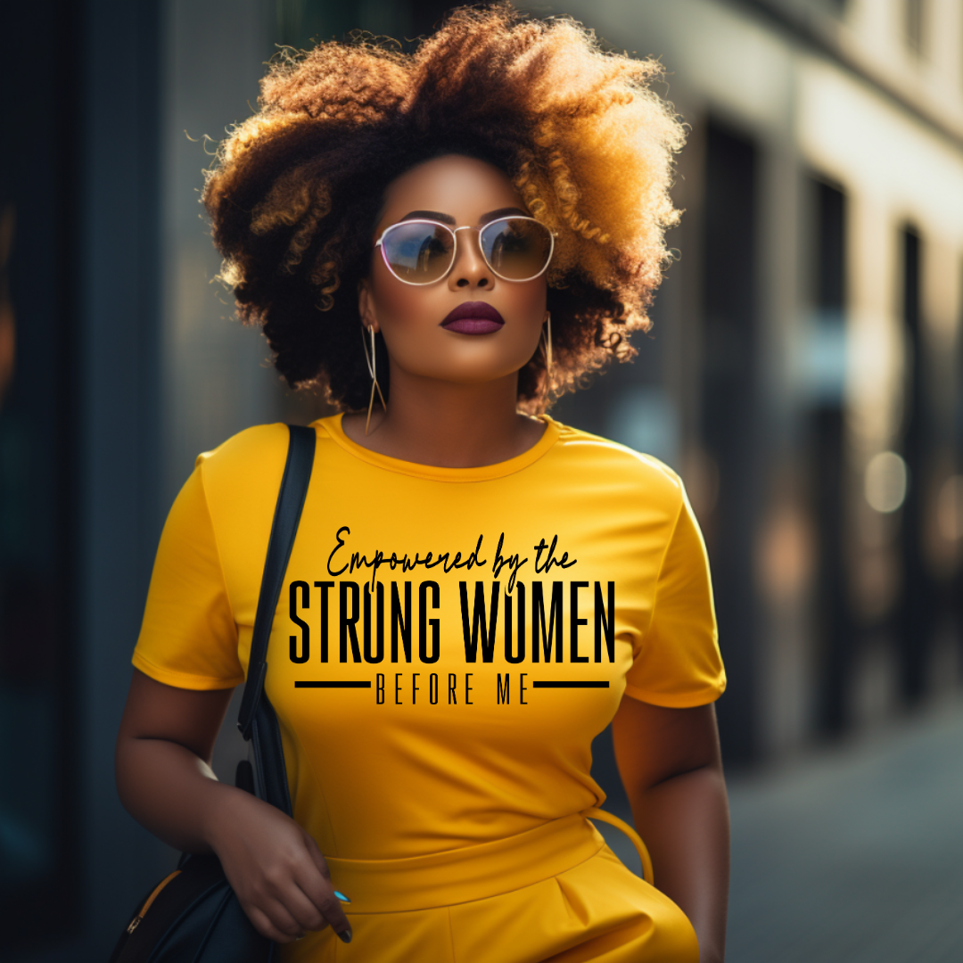 EMPOWERED STRONG WOMEN SHIRT